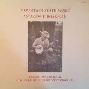 Andrew Boarman, Mountain State Music