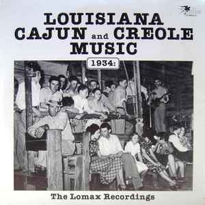 Louisiana Cajun and Creole Music 1934 (Lomax)