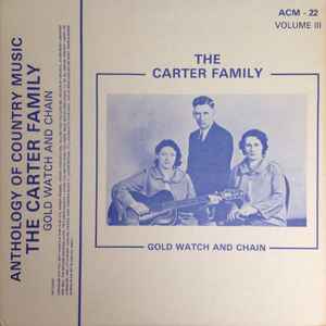 The Carter Family, Gold Watch and Chain