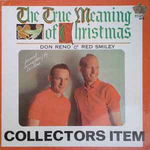 Don Reno & Red Smiley, The True Meaning of Christmas