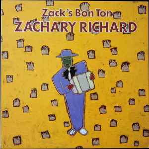 Zachary Richard, Zack's Bon Ton